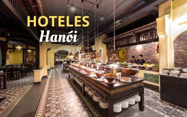 Los mejores restaurantes en Hanói que le harán volver por más