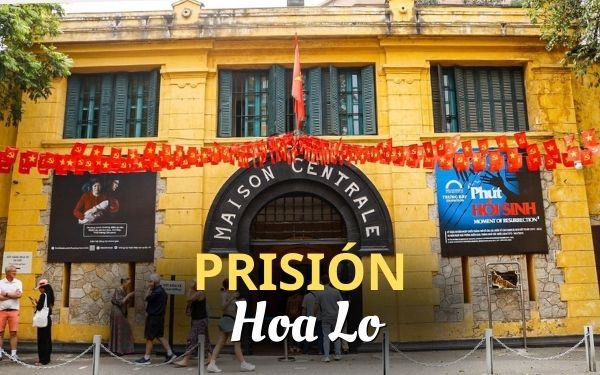 Prisión de Hoa Lo: Un testigo de la historia colonial de Vietnam