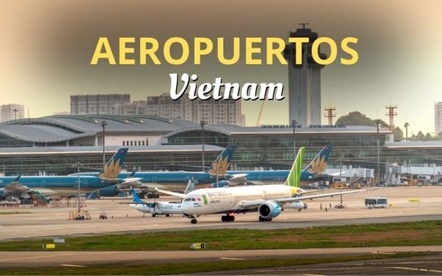 Aeropuertos en Vietnam: lista completa y mejores consejos al viajar