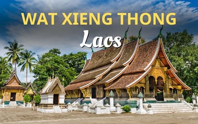 Wat Xieng Thong: El templo más importante de Luang Prabang