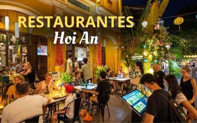 Los mejores restaurantes en Hoi An para disfrutar al máximo