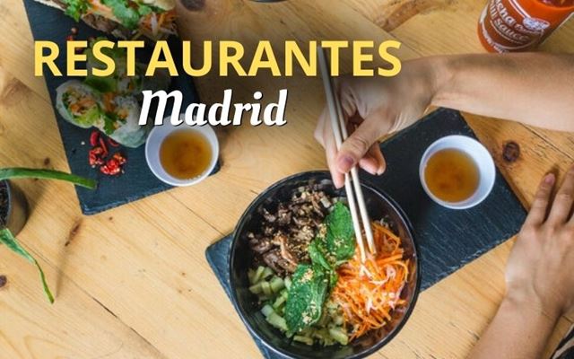 TOP 8 restaurantes vietnamitas en Madrid