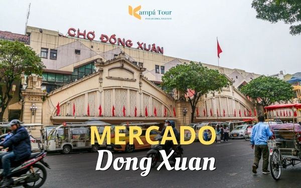 Mercado Dong Xuan: ¿Vale la pena visitar en Hanói?