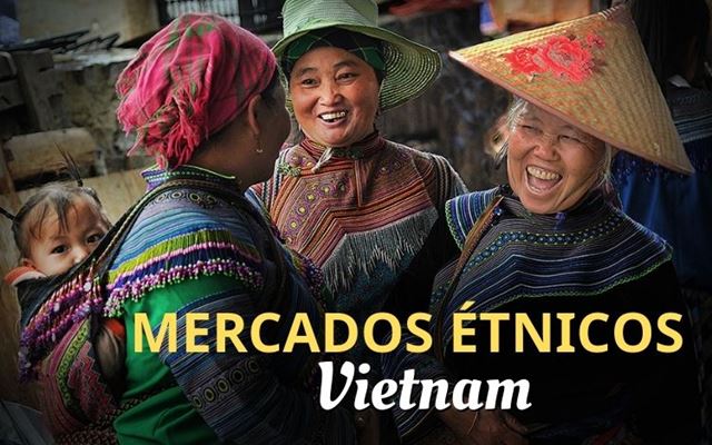 Los 7 mercados étnicos más bonitos del norte de Vietnam