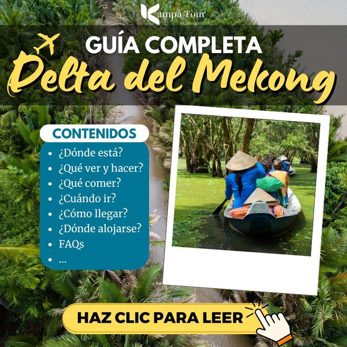 guia completa para visitar el delta del mekong